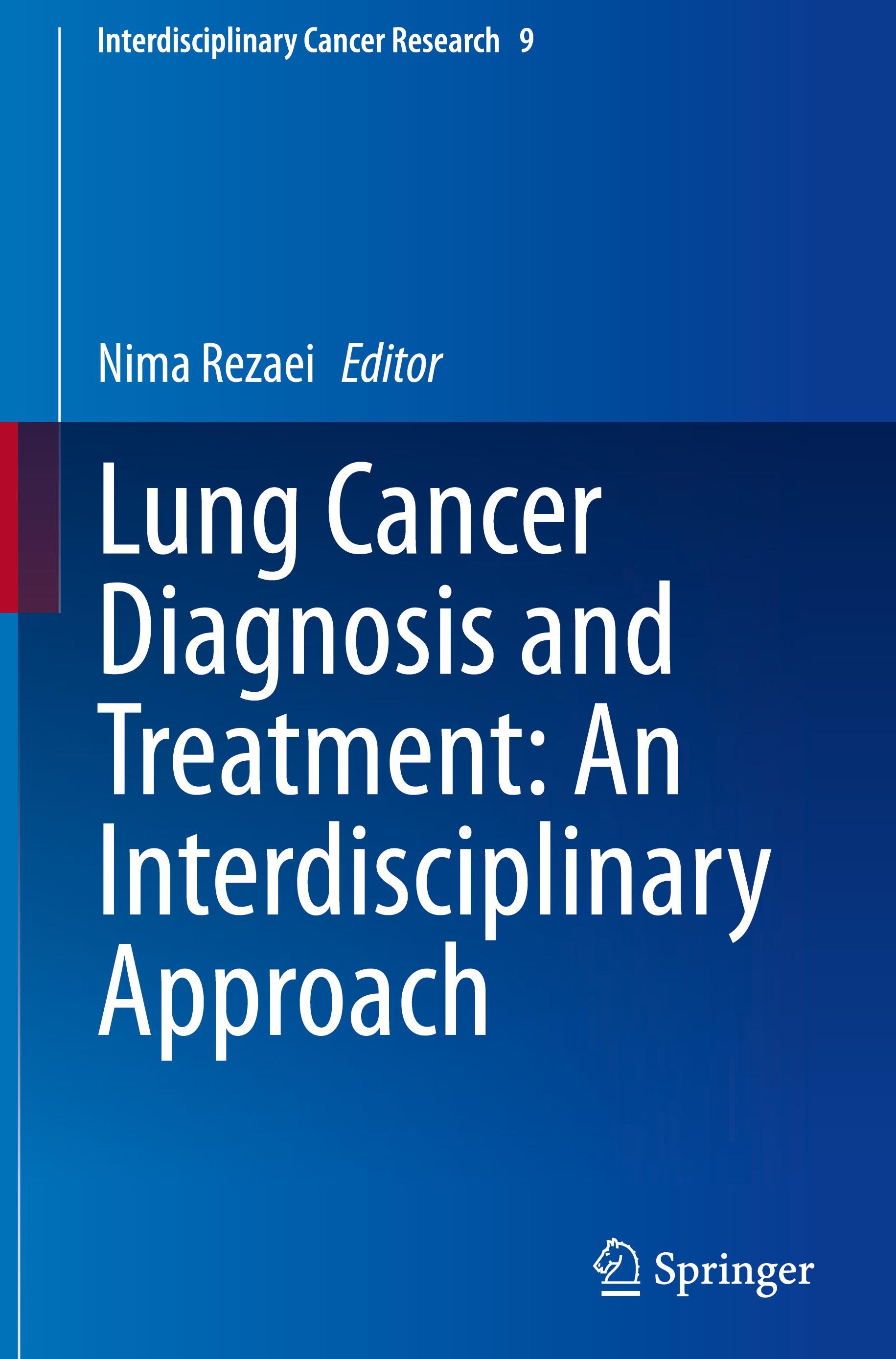 Lung Cancer Diagnosis and Treatment: An Interdisciplinary Approach