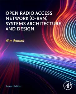 Open Radio Access Network (O-Ran) Systems Architecture and Design