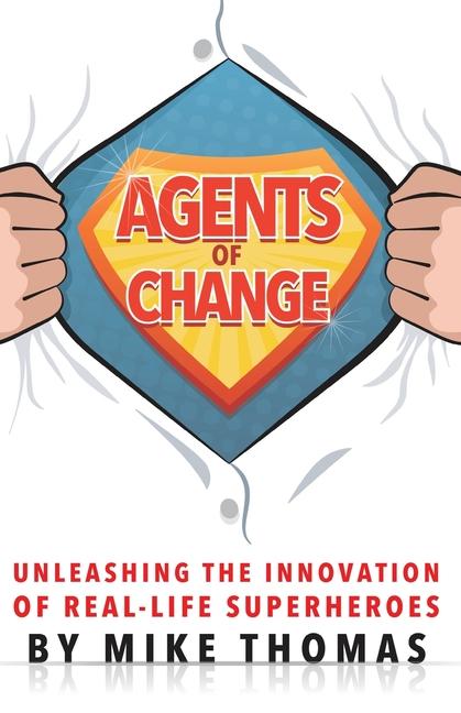 Agents of Change