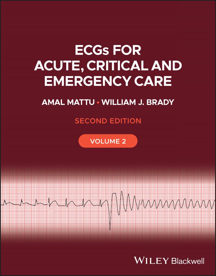 ECGs for Acute, Critical and Emergency Care, Volume 2, 20th Anniversary