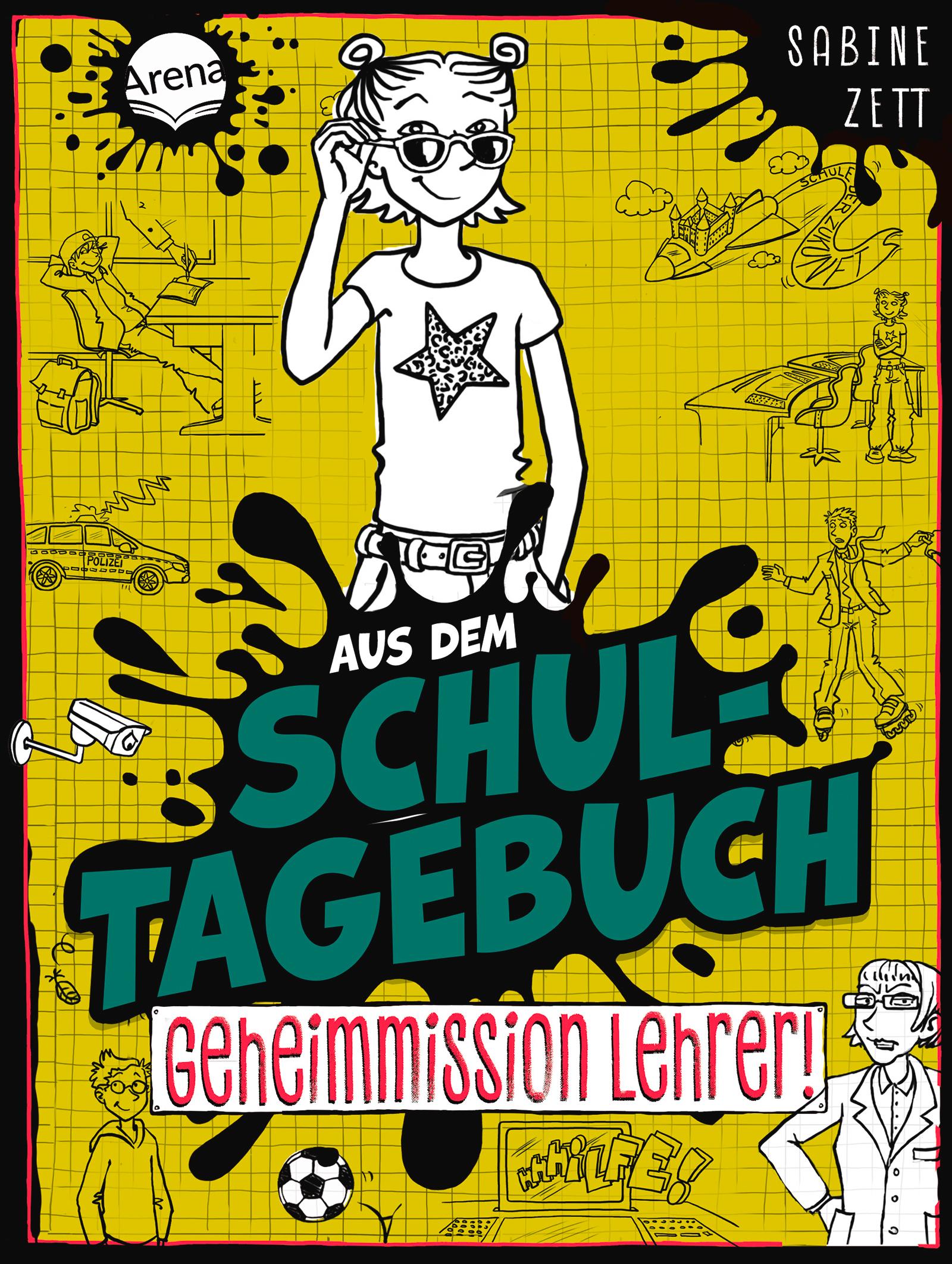 Aus dem Schultagebuch (2). Geheimmission Lehrer!