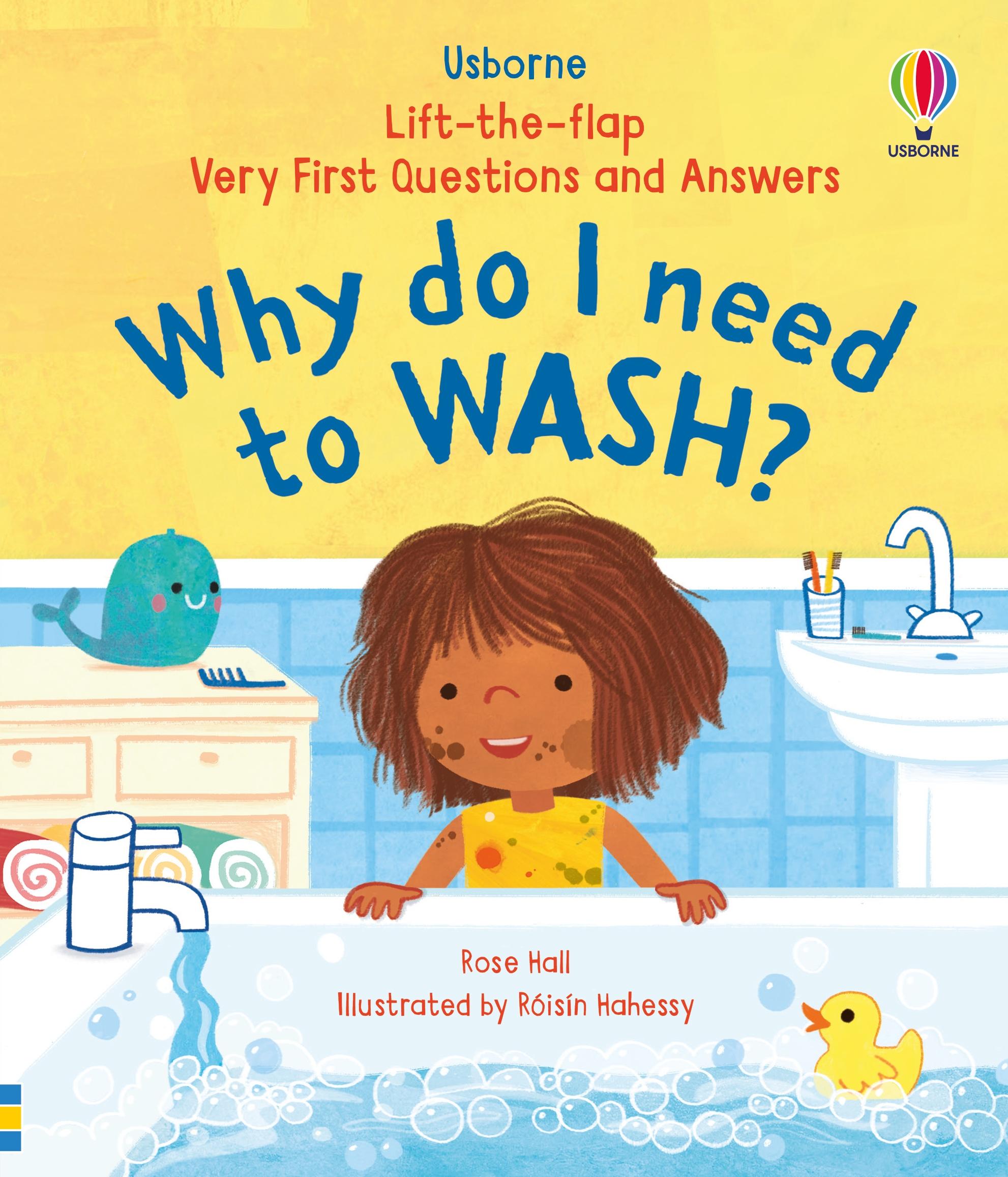 Very First Questions & Answers: Why do I need to wash?