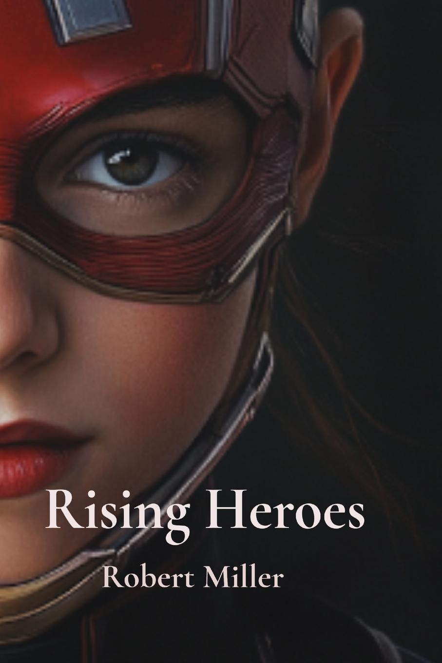 Rising Heroes