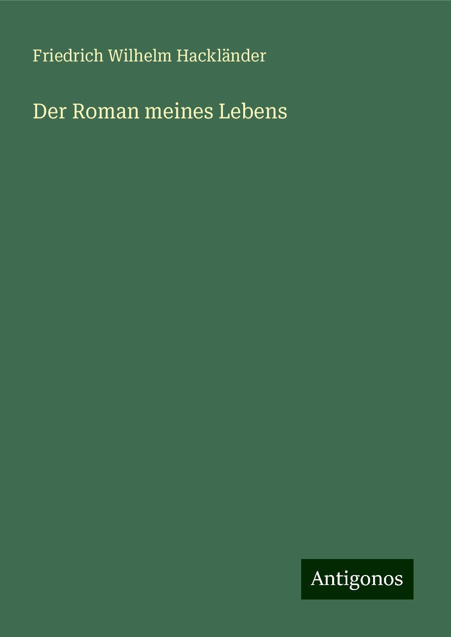 Der Roman meines Lebens