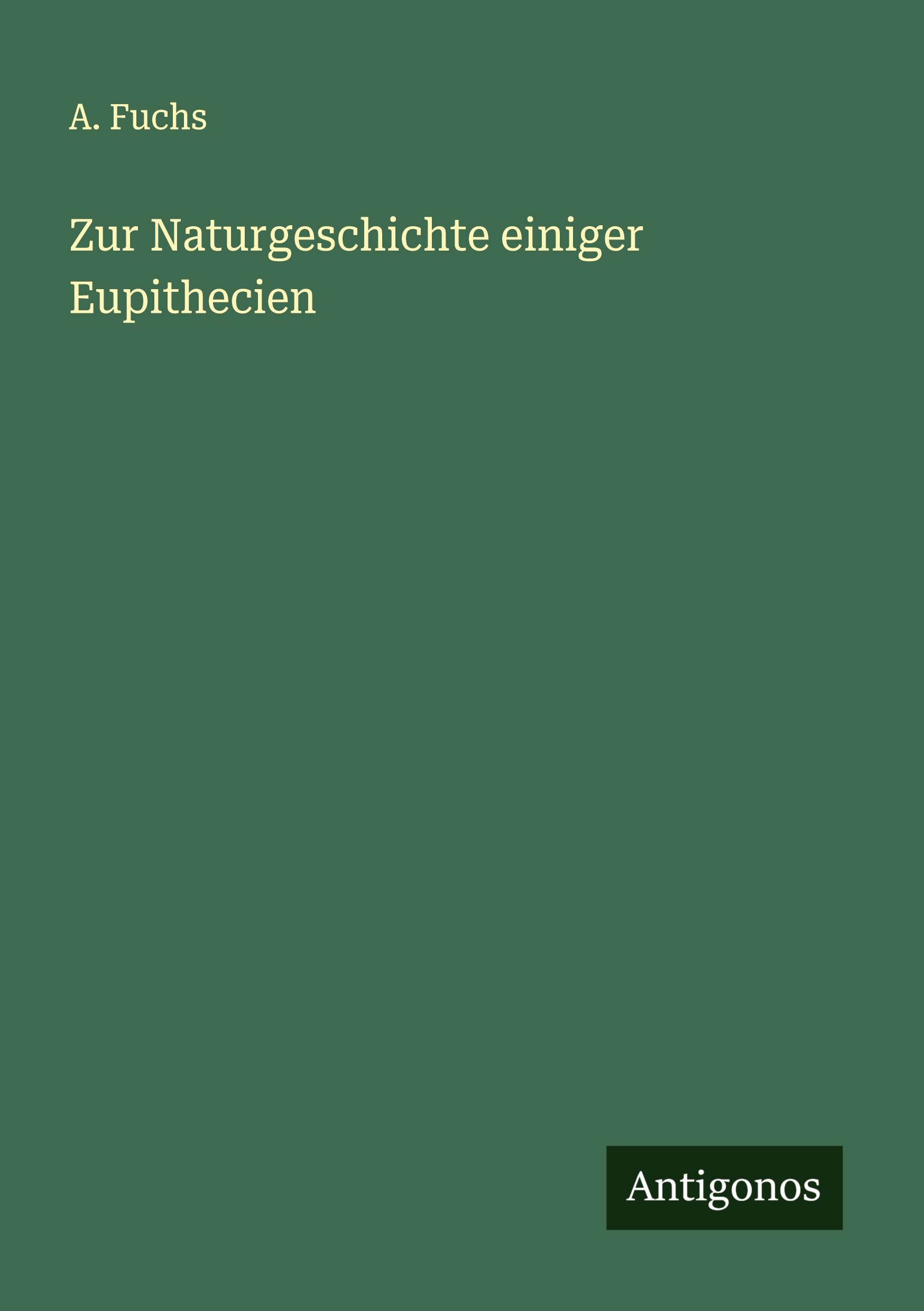 Zur Naturgeschichte einiger Eupithecien