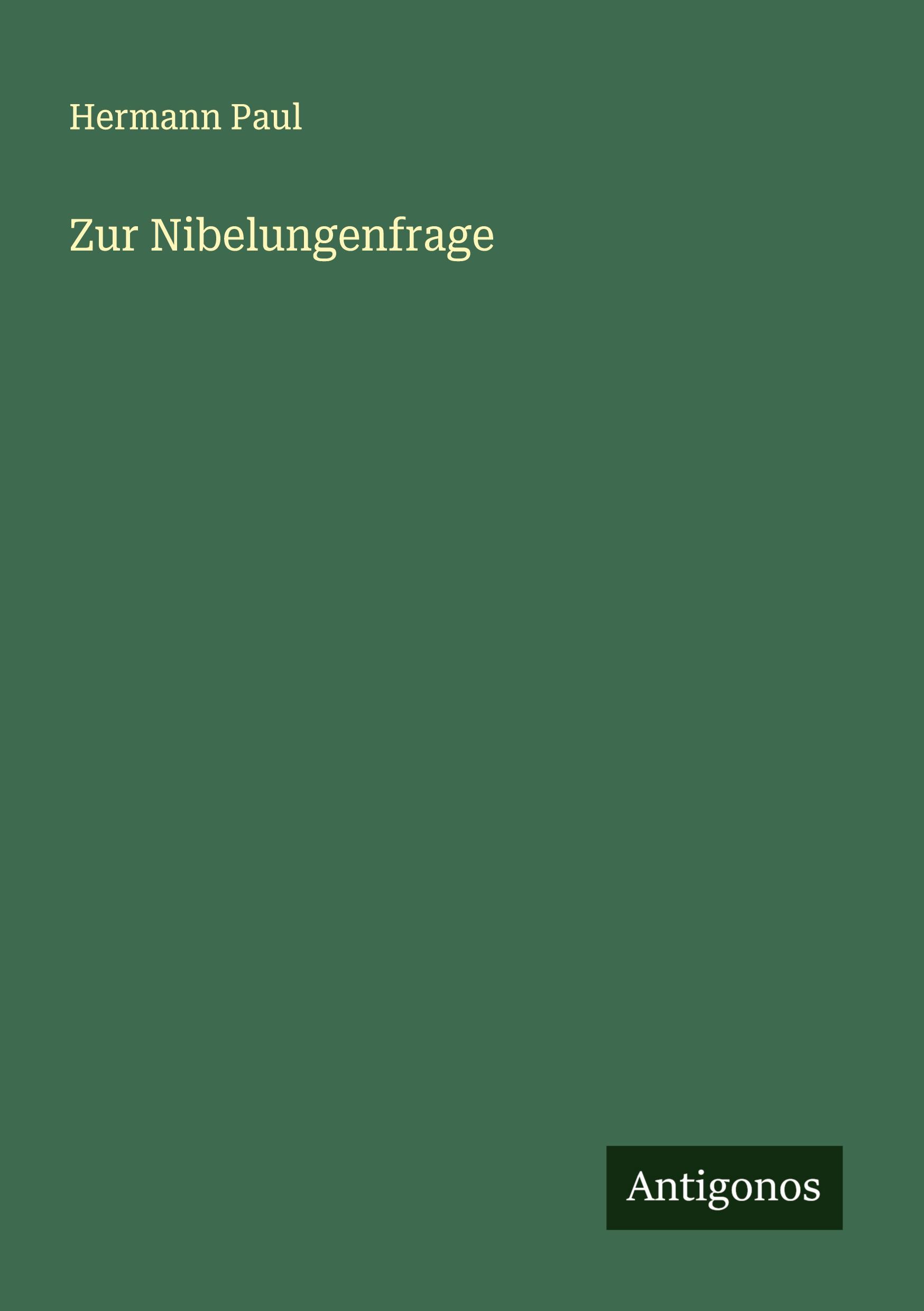 Zur Nibelungenfrage