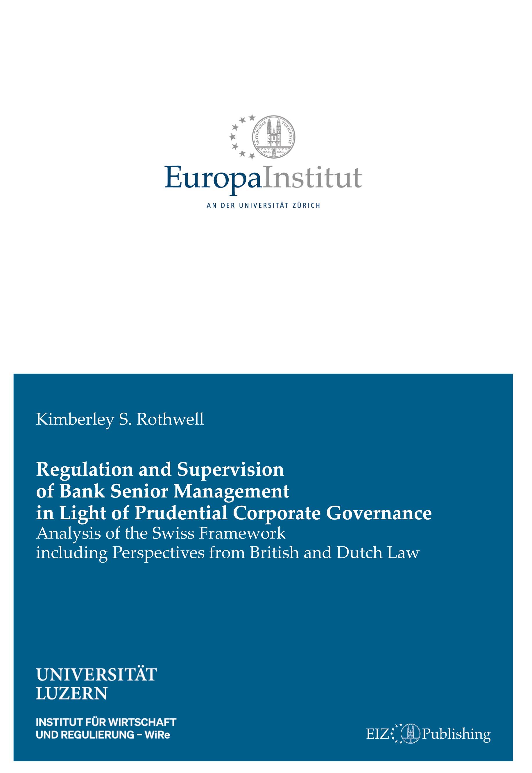 Regulation and Supervision of Bank Senior Management in Light of Prudential Corporate Governance