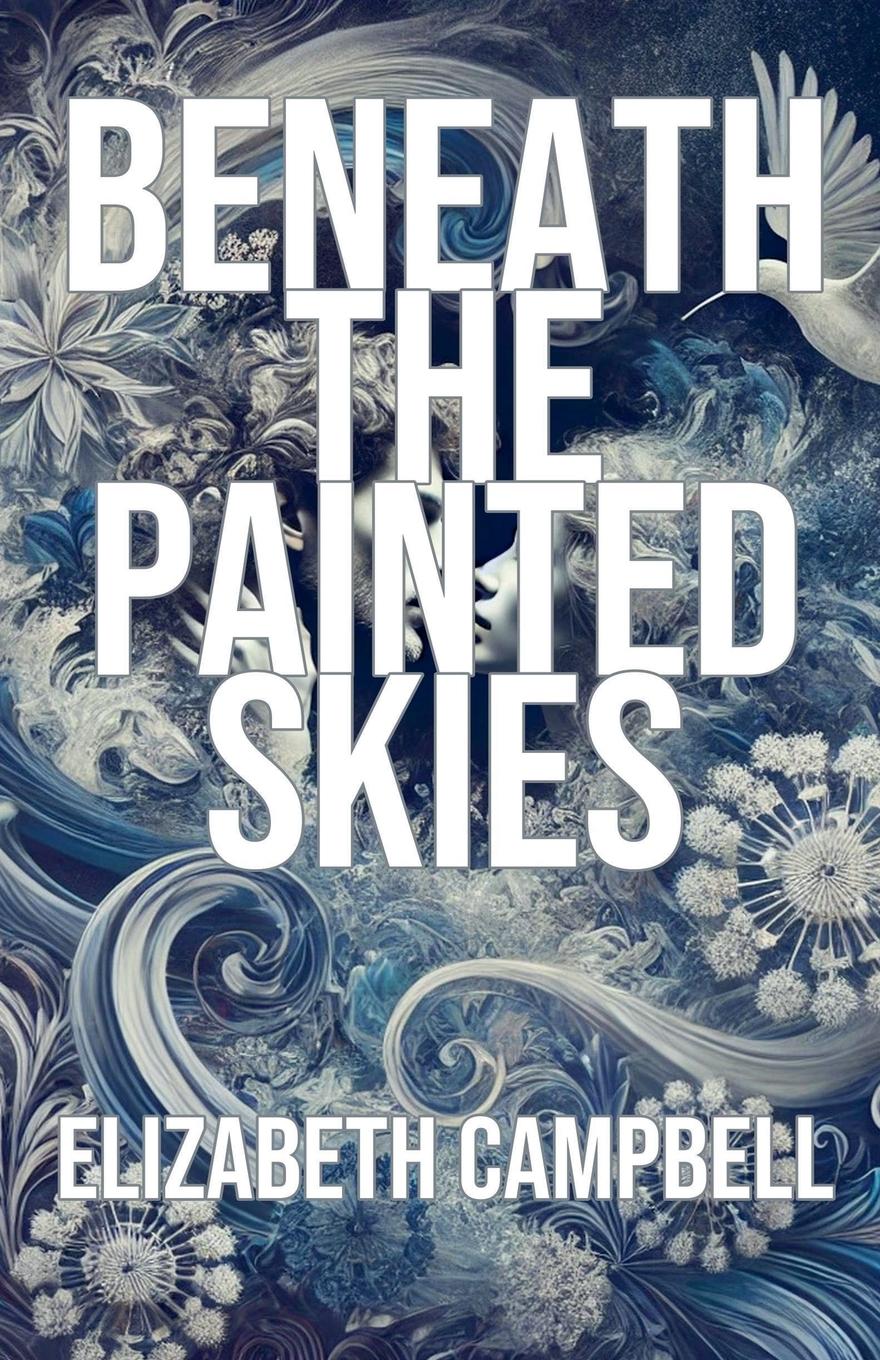 Beneath the Painted Skies