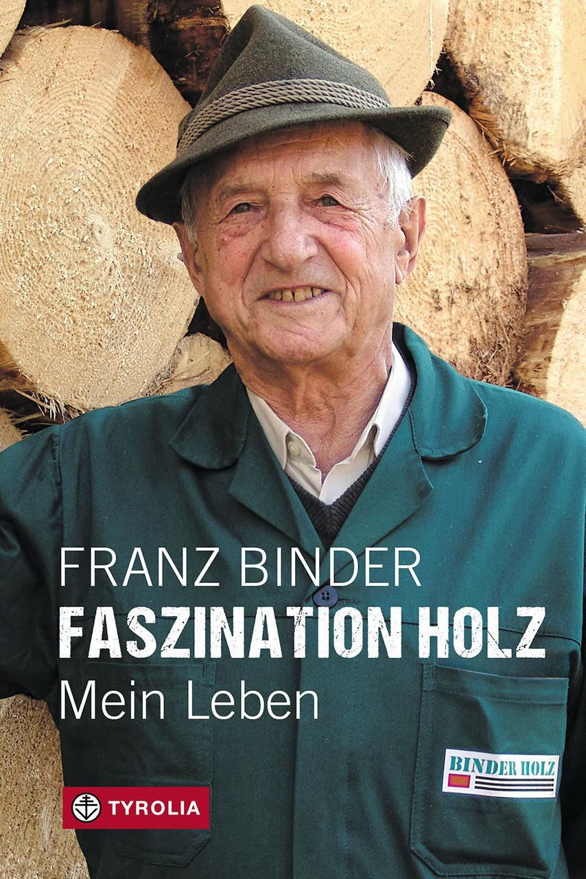 Faszination Holz