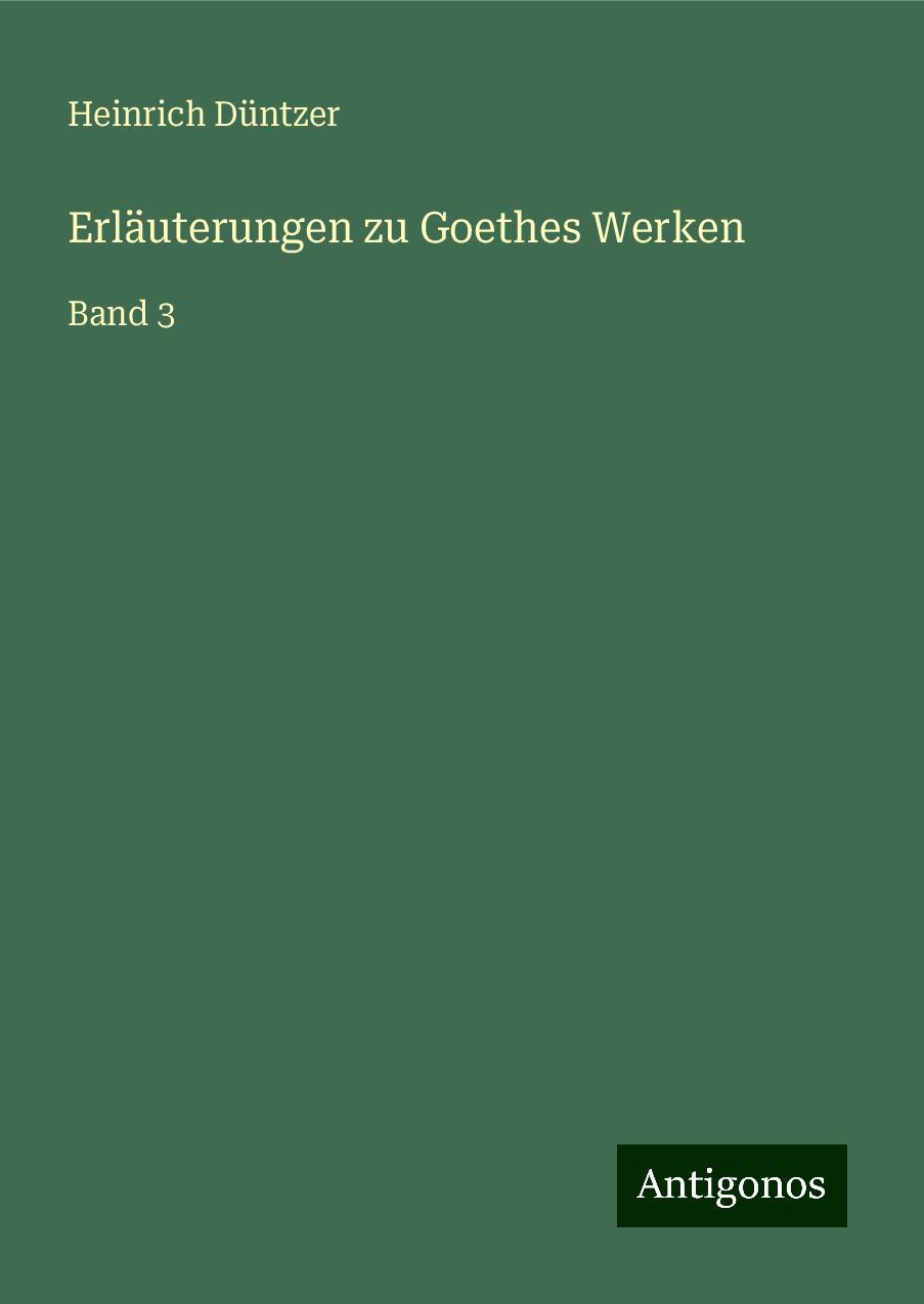 Erläuterungen zu Goethes Werken