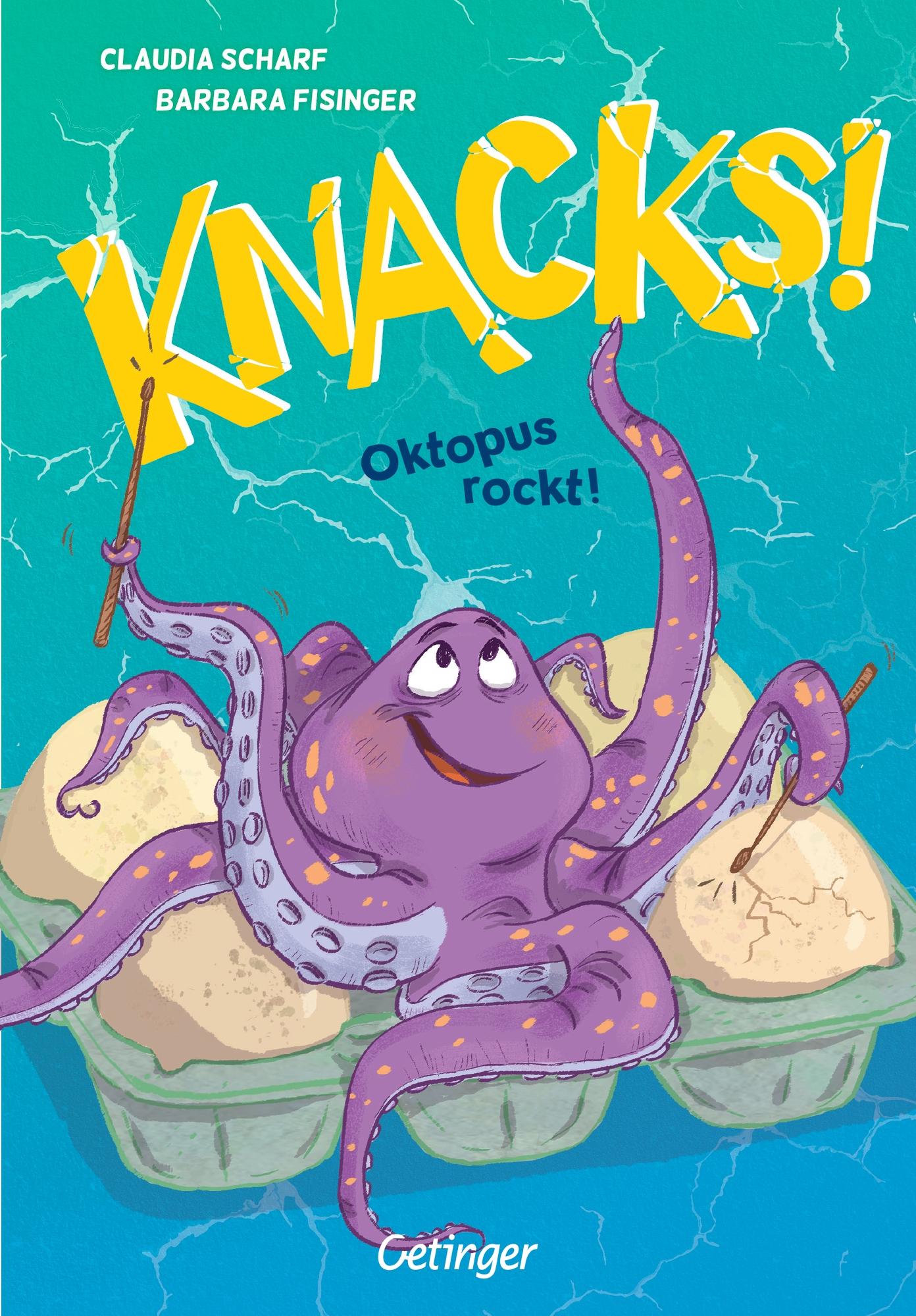 Knacks! 3 Oktopus rockt!