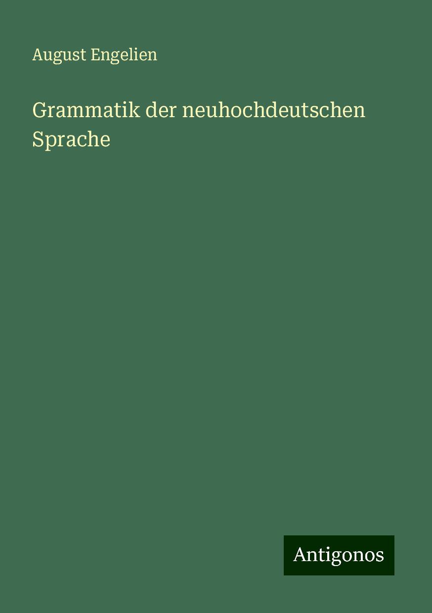 Grammatik der neuhochdeutschen Sprache