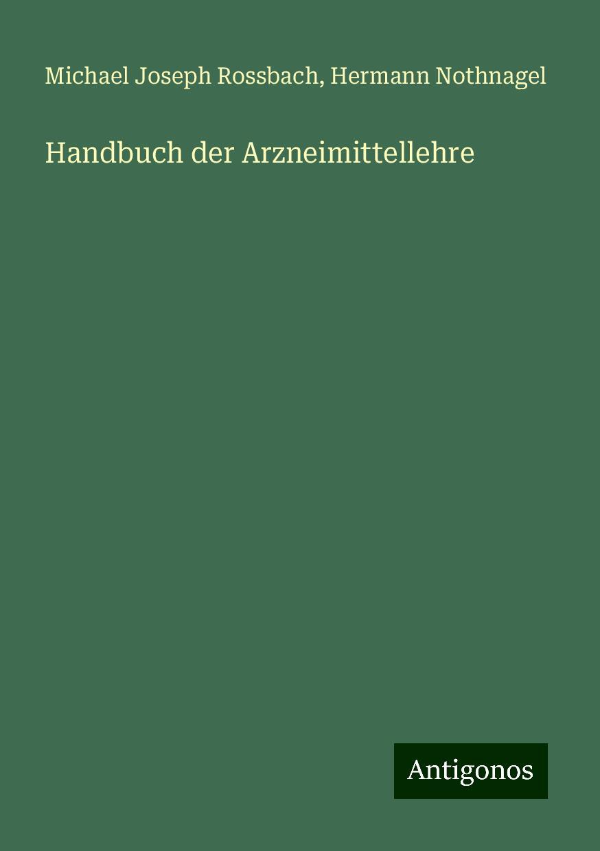 Handbuch der Arzneimittellehre