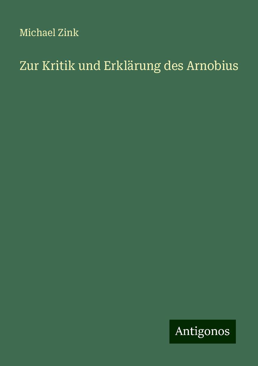 Zur Kritik und Erklärung des Arnobius