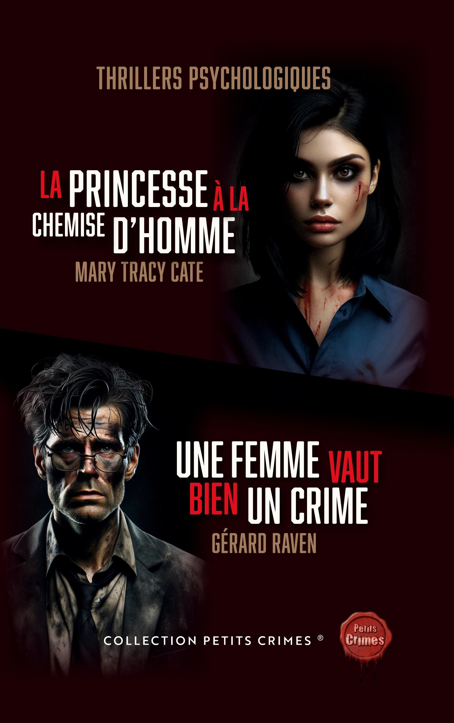 La Princesse à la chemise d'homme & Une femme vaut bien un crime