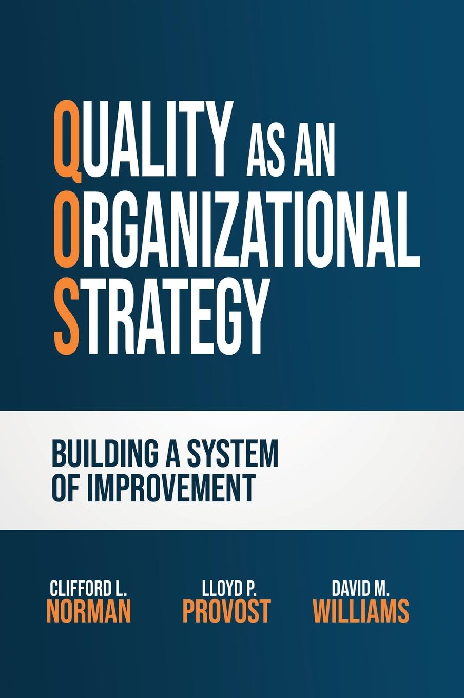 Quality as an Organizational Strategy