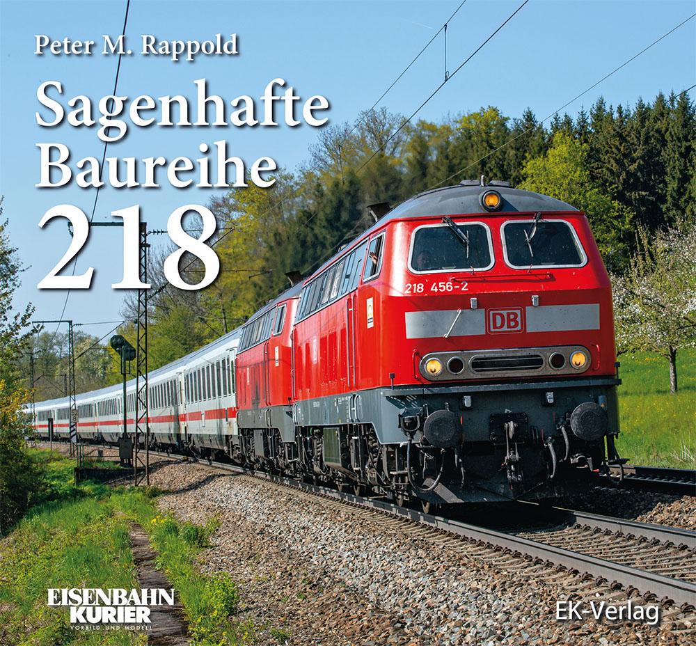 Buch: Sagenhafte Baureihe 218