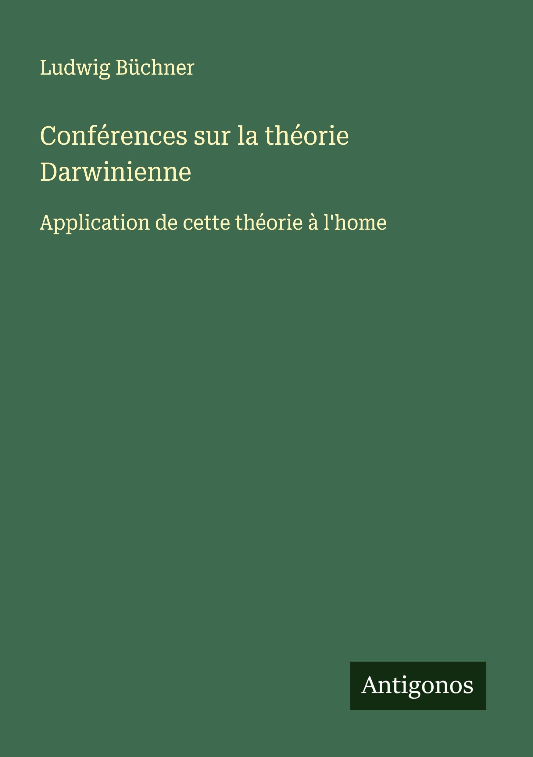 Conférences sur la théorie Darwinienne