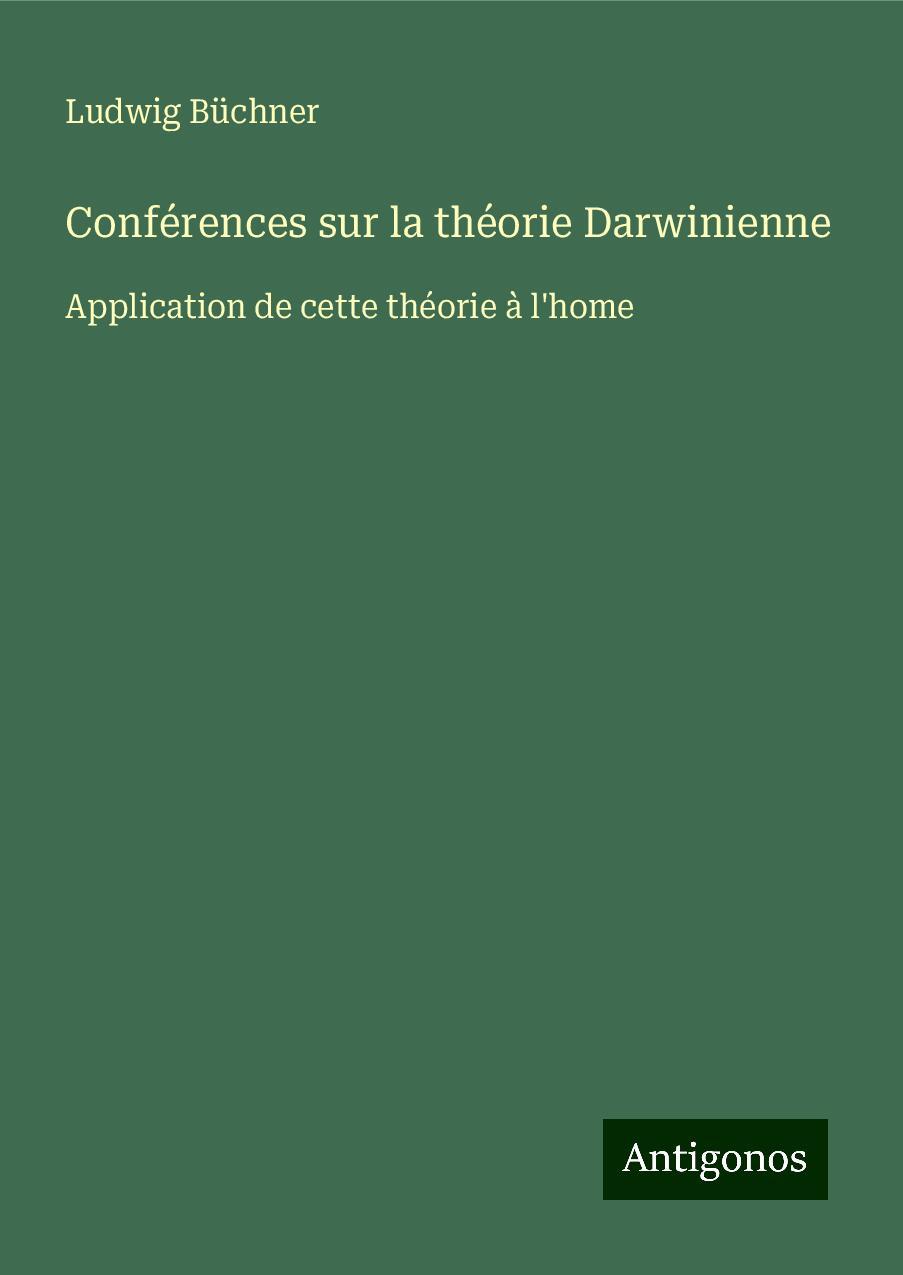 Conférences sur la théorie Darwinienne