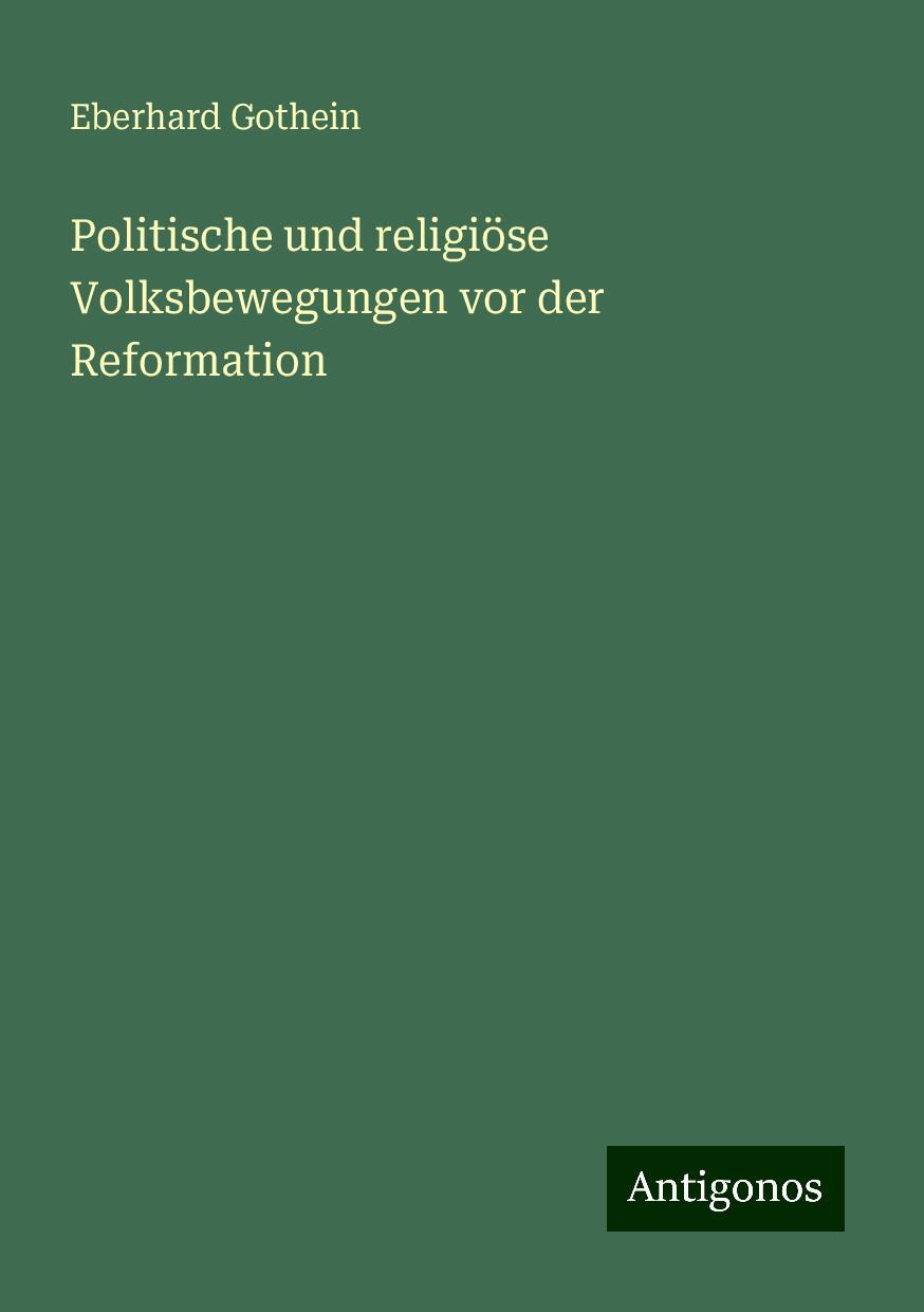 Politische und religiöse Volksbewegungen vor der Reformation