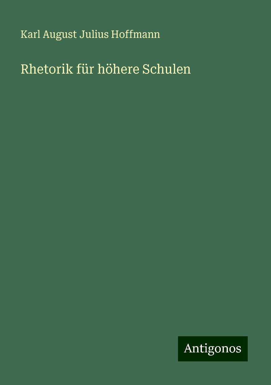 Rhetorik für höhere Schulen