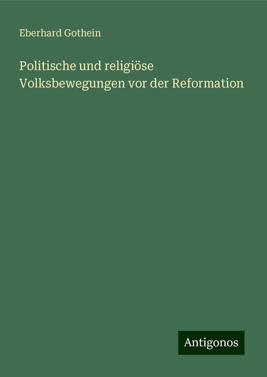 Politische und religiöse Volksbewegungen vor der Reformation