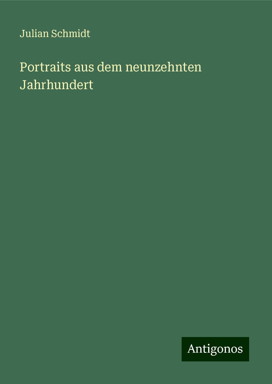 Portraits aus dem neunzehnten Jahrhundert