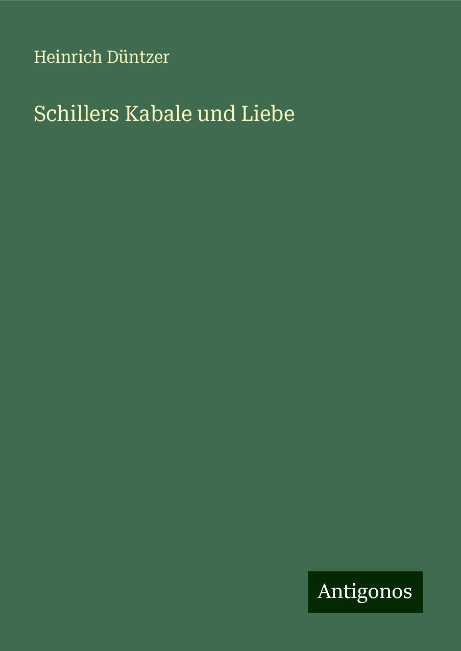 Schillers Kabale und Liebe