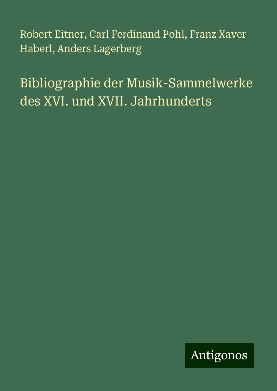 Bibliographie der Musik-Sammelwerke des XVI. und XVII. Jahrhunderts