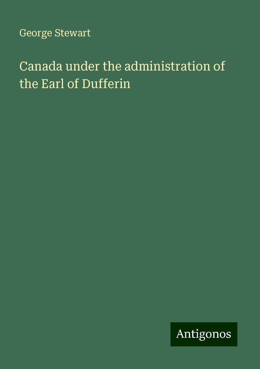 Canada under the administration of the Earl of Dufferin