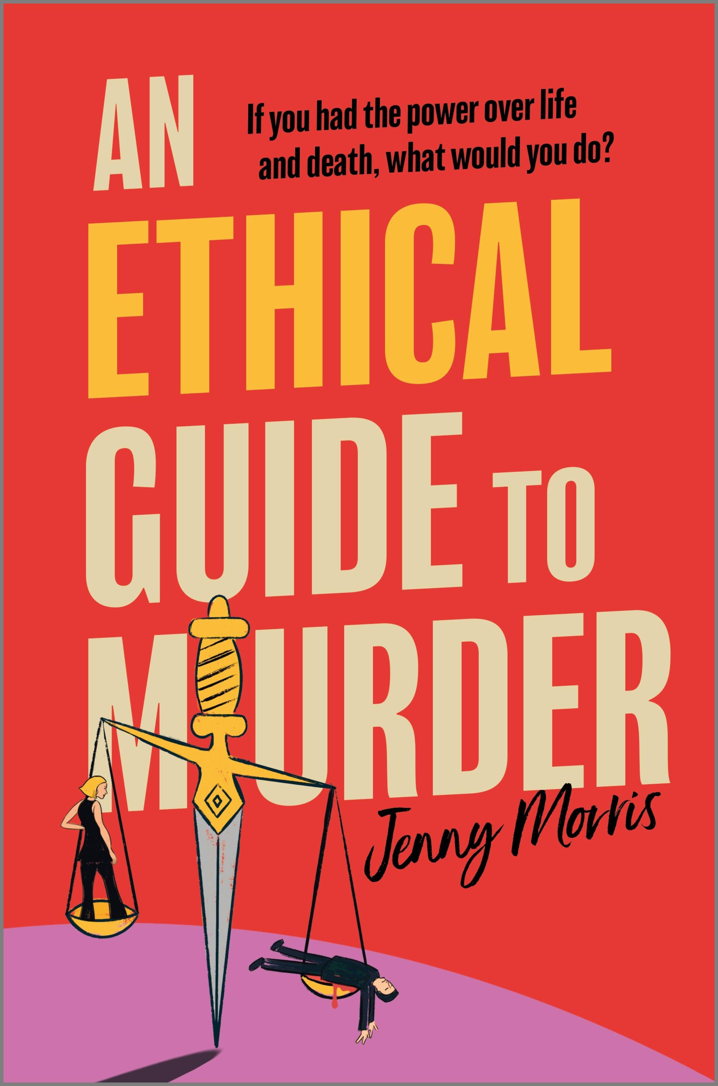 An Ethical Guide to Murder