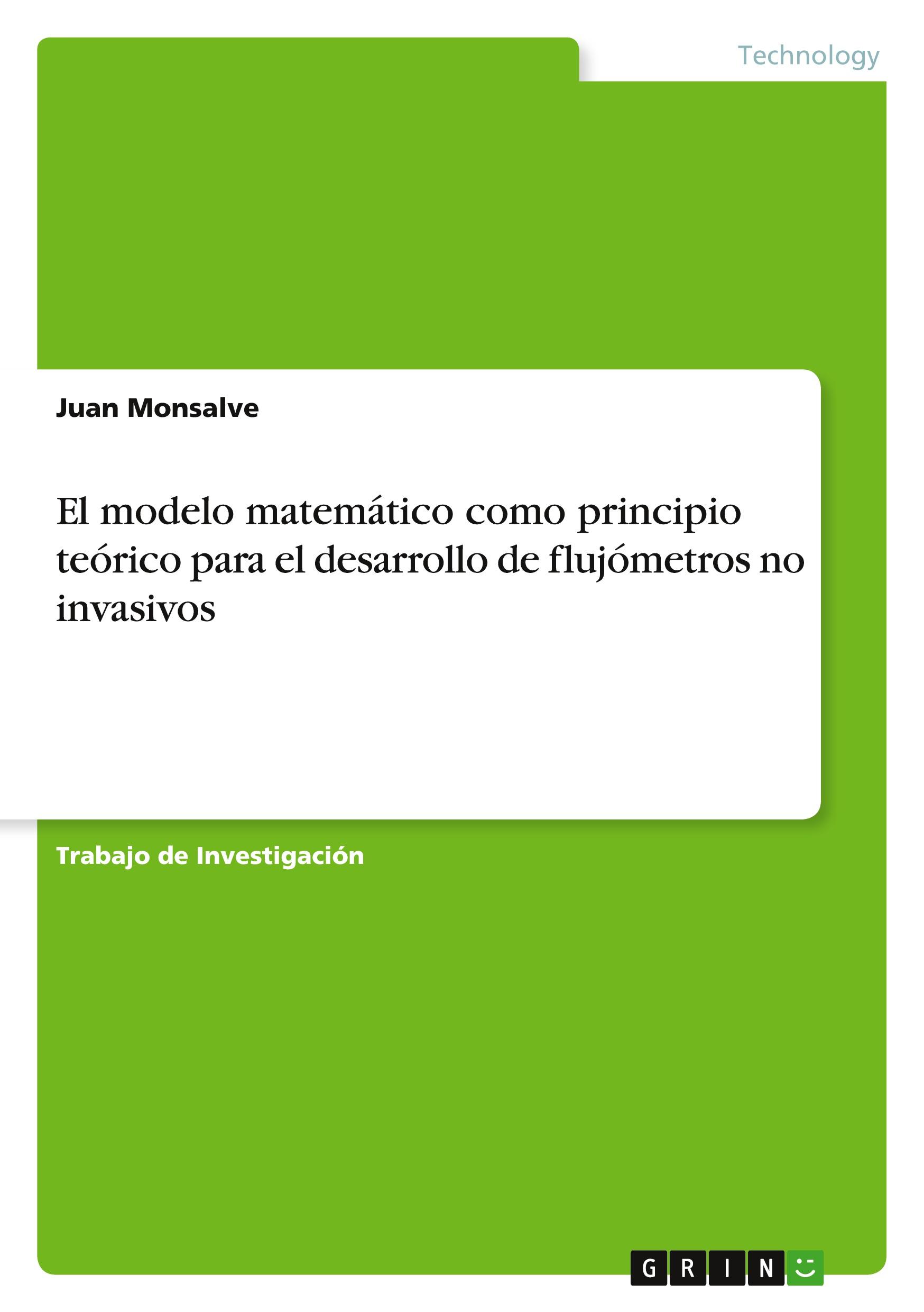 El modelo matemático como principio teórico para el desarrollo de flujómetros no invasivos