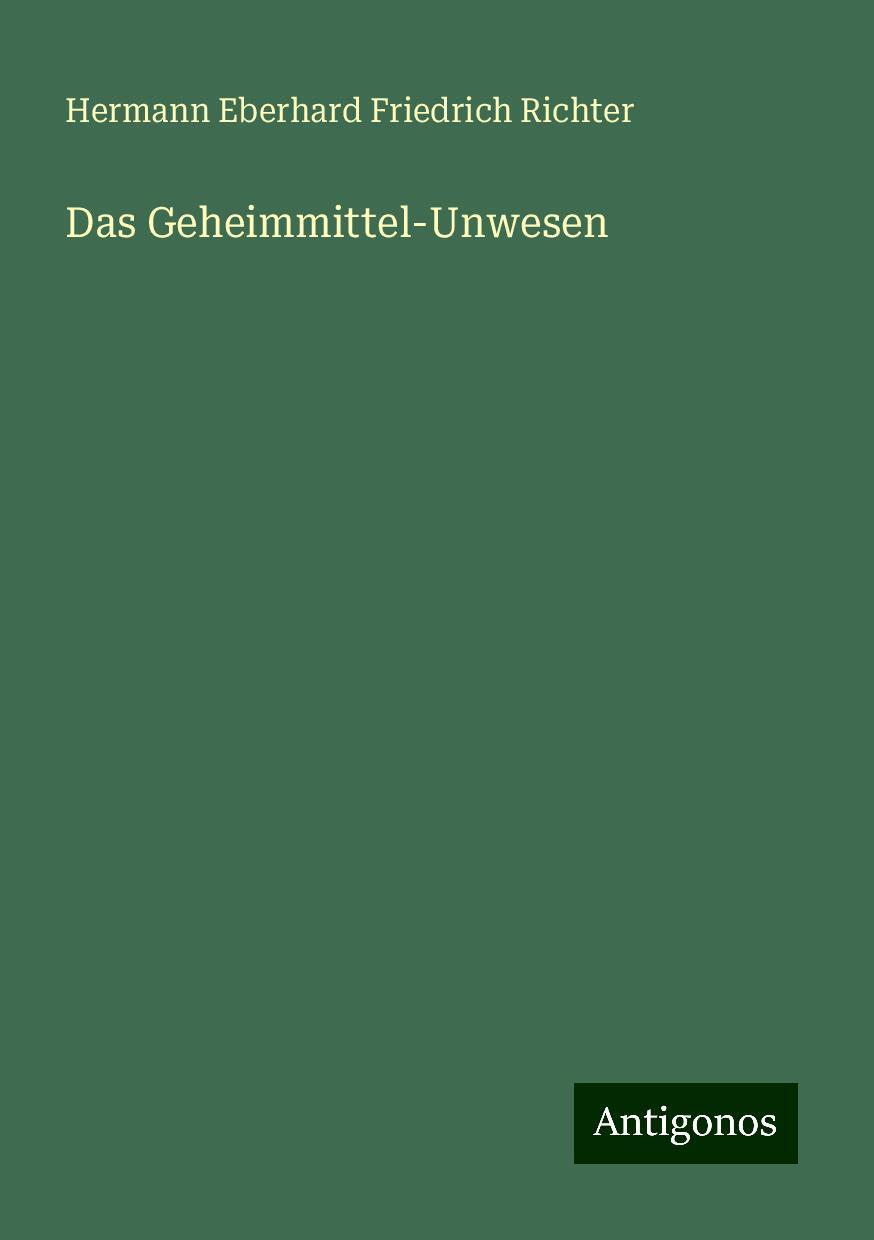 Das Geheimmittel-Unwesen