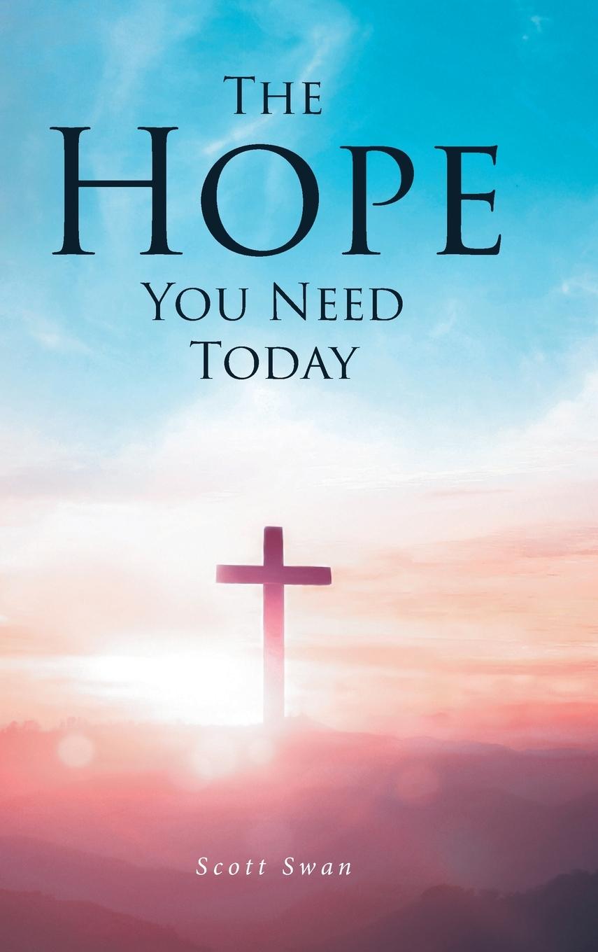 The Hope You Need Today