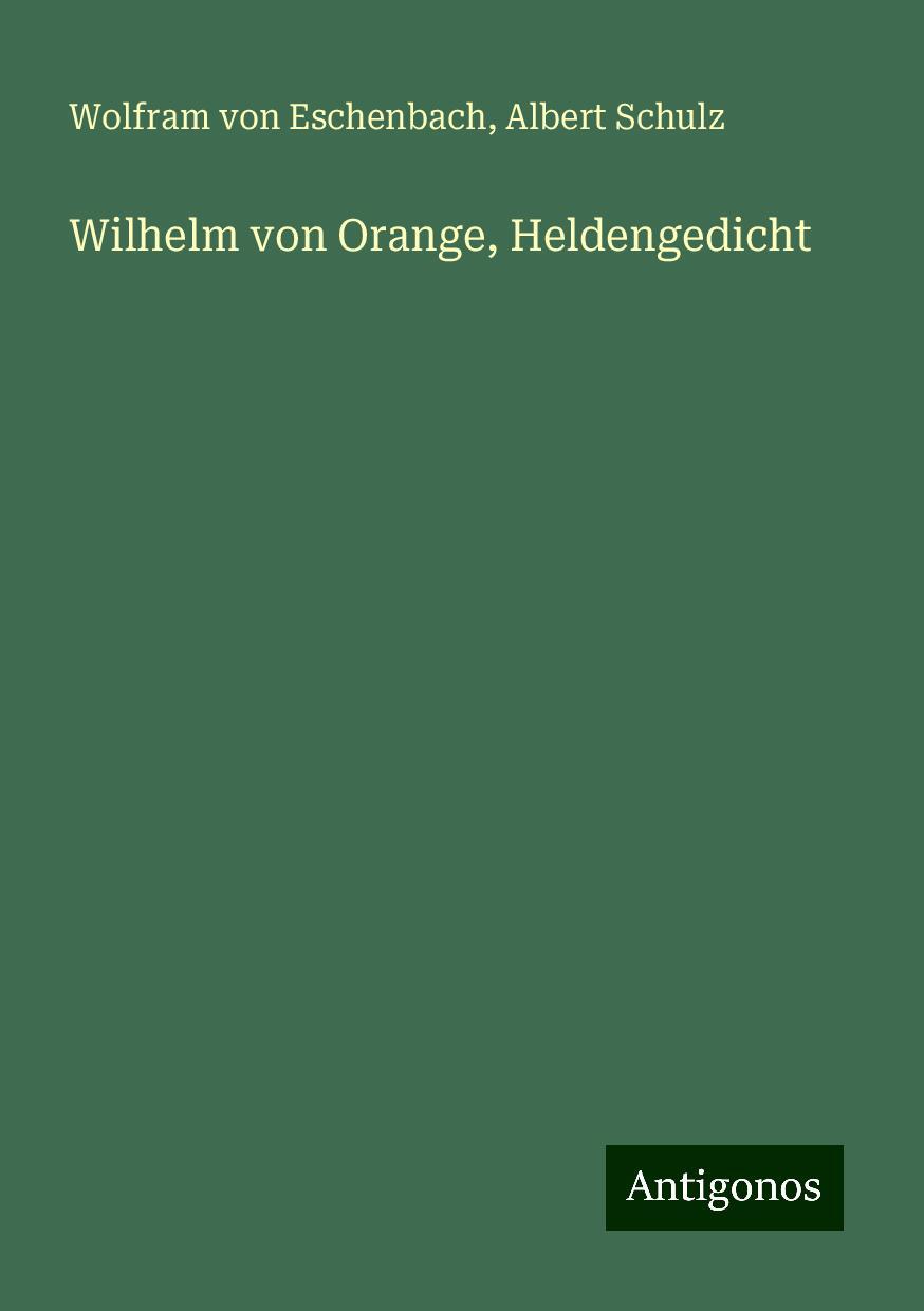 Wilhelm von Orange, Heldengedicht