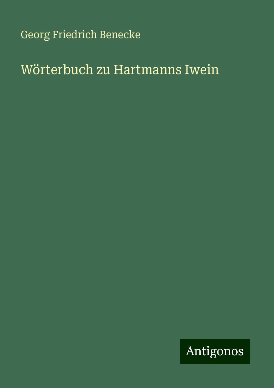 Wörterbuch zu Hartmanns Iwein