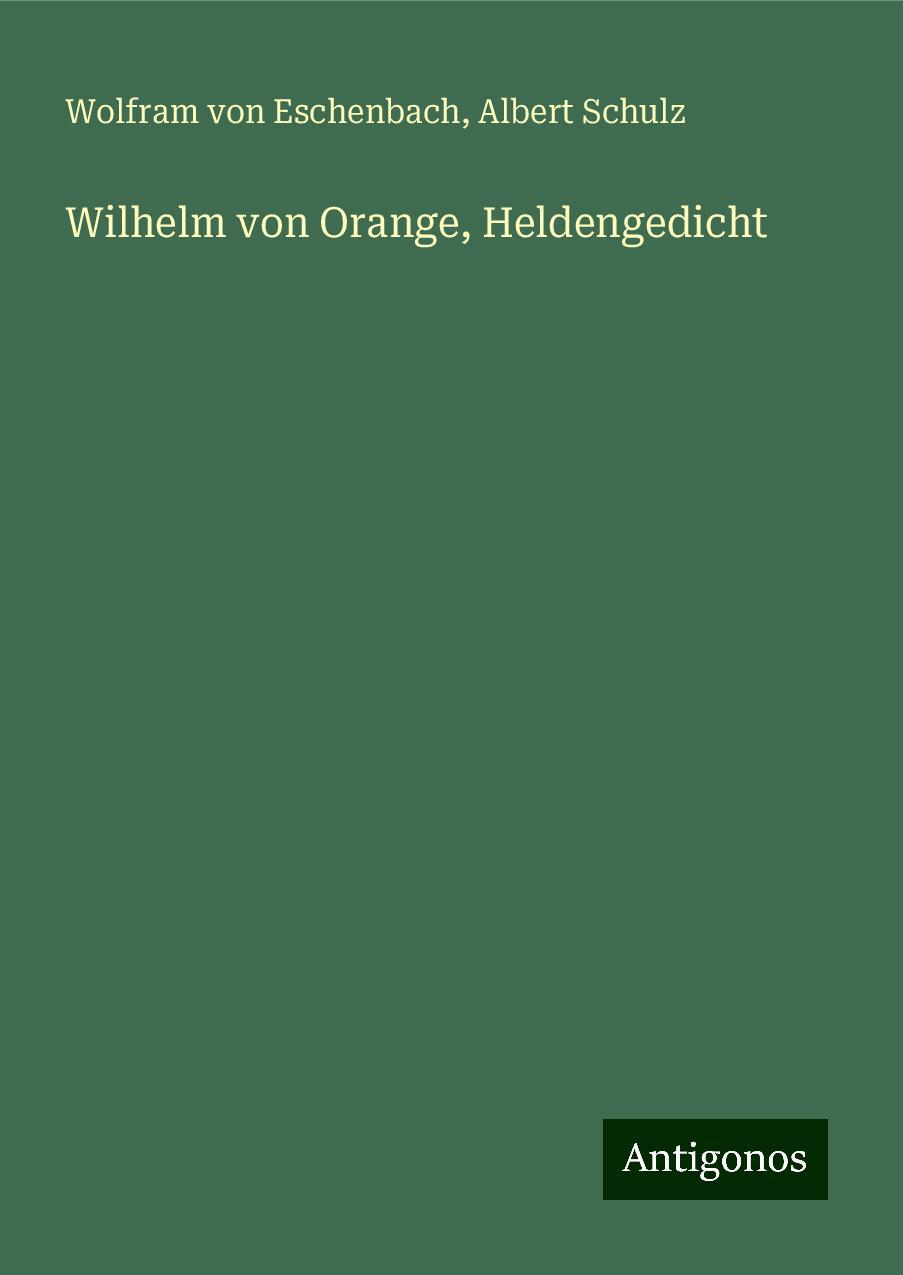 Wilhelm von Orange, Heldengedicht