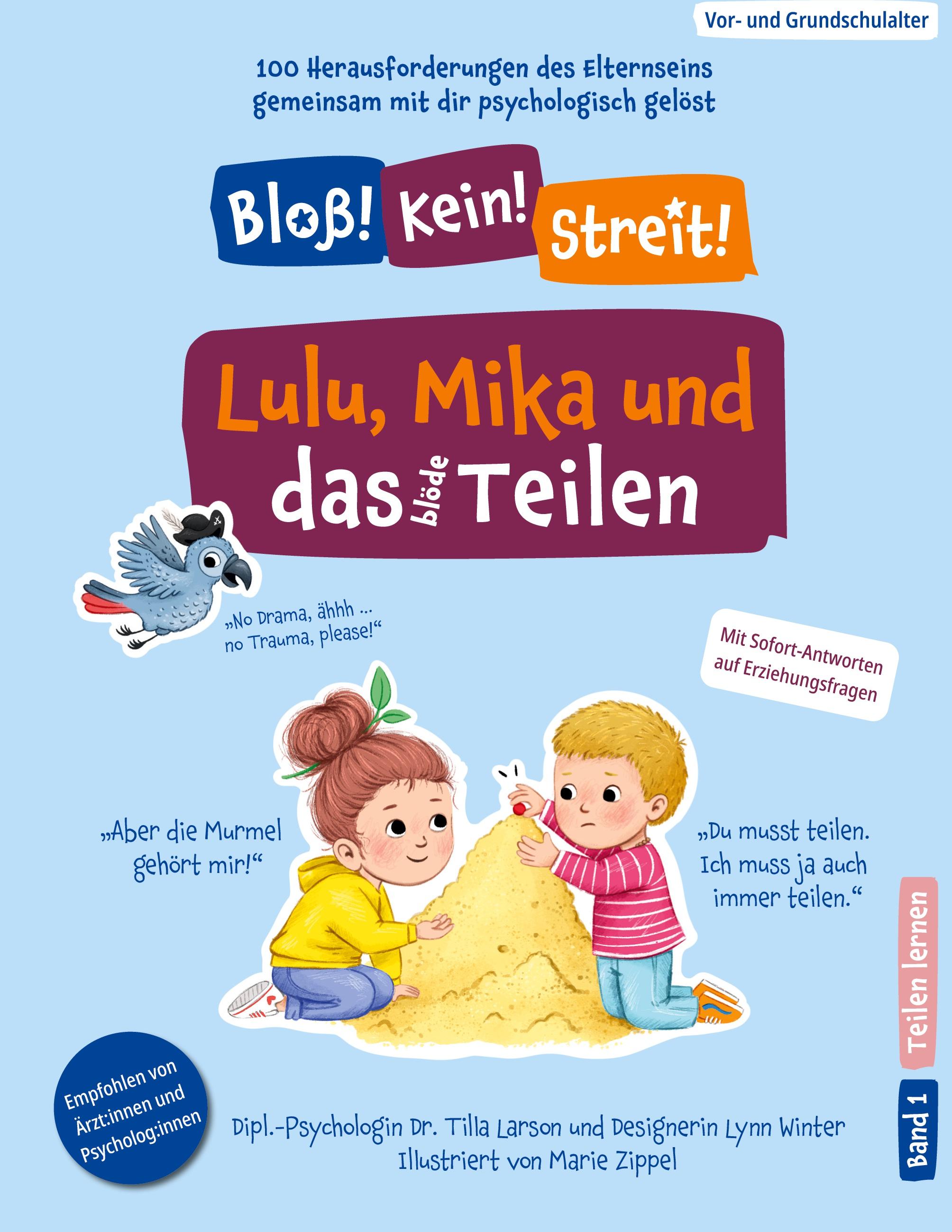 Lulu, Mika und das blöde Teilen