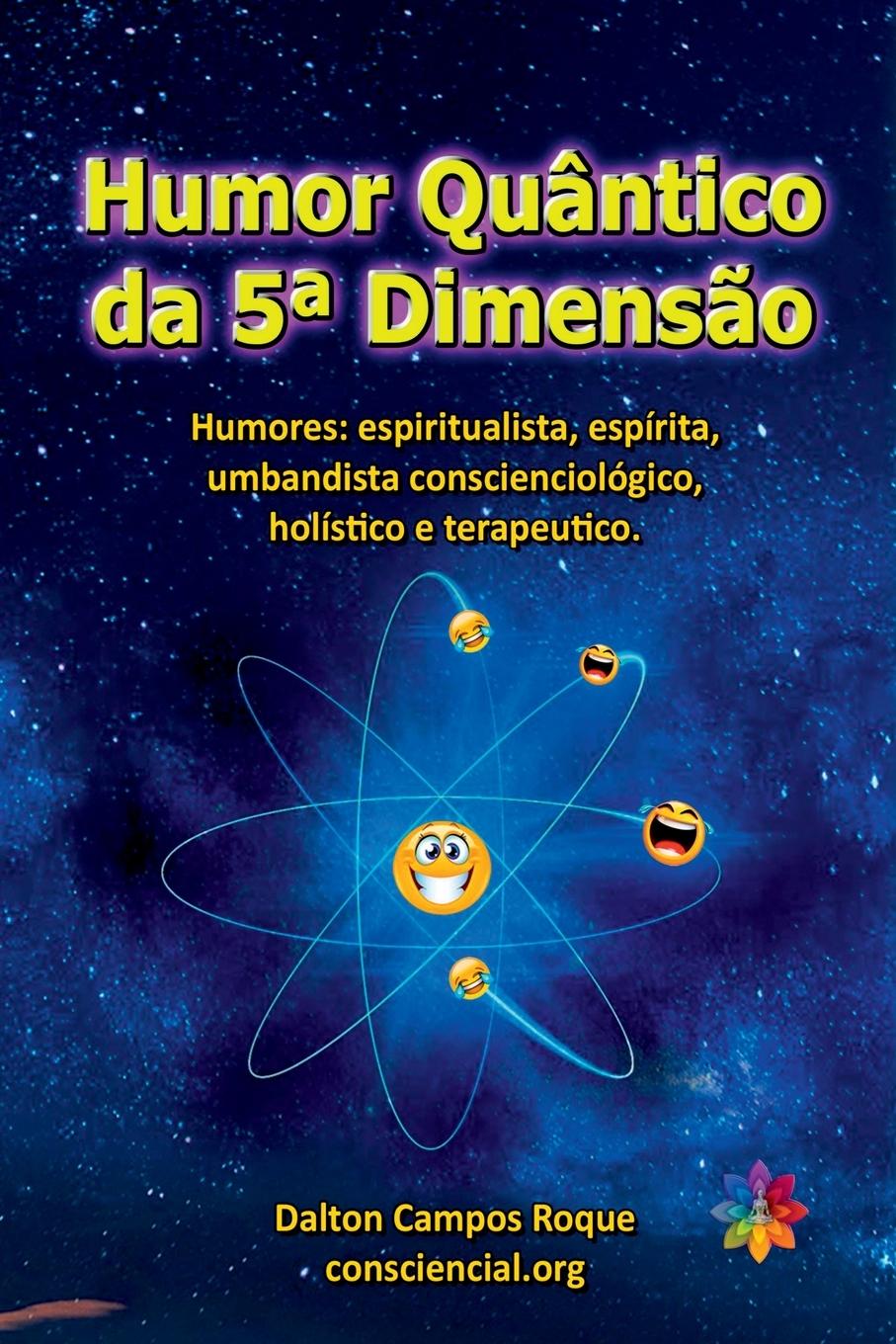 Humor Quântico Da 5ª Dimensão