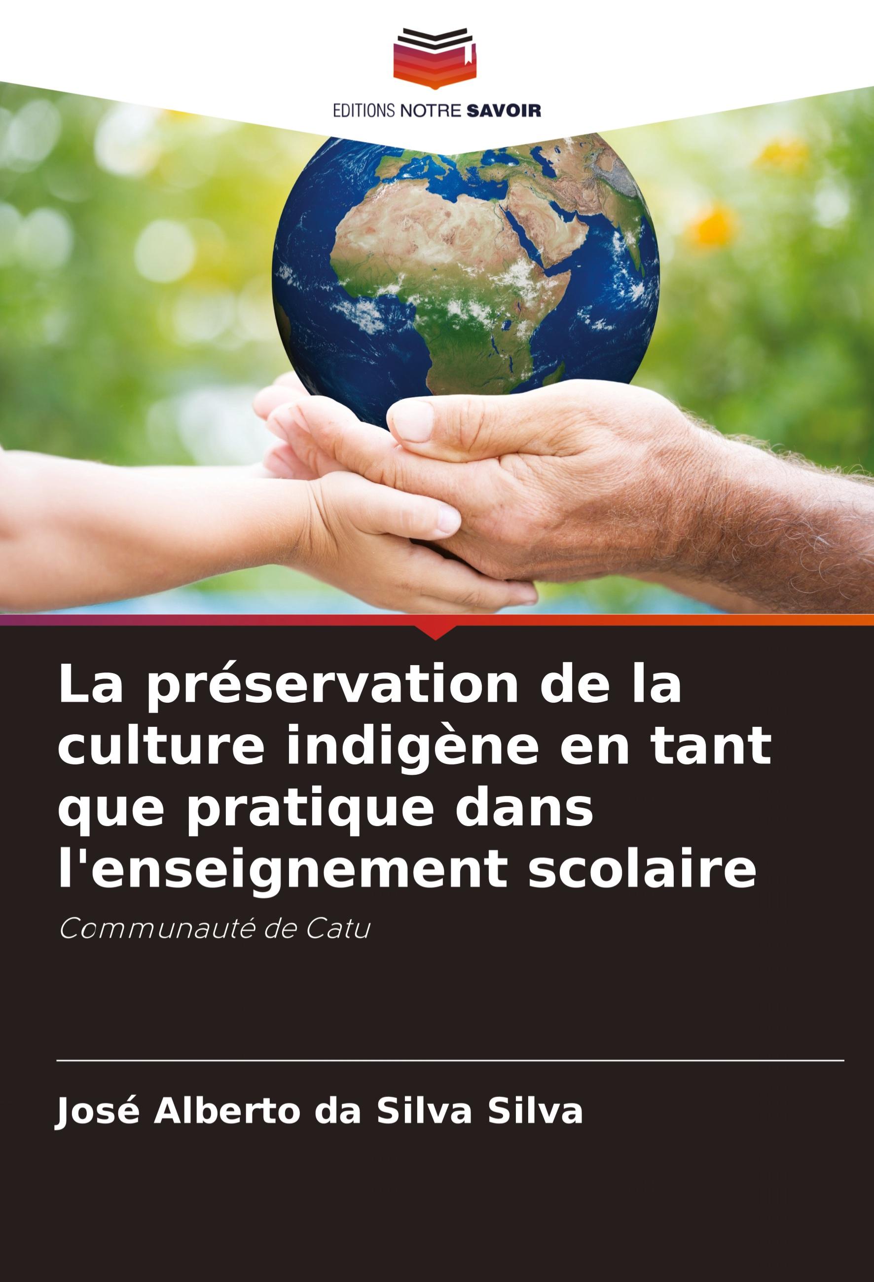 La préservation de la culture indigène en tant que pratique dans l'enseignement scolaire