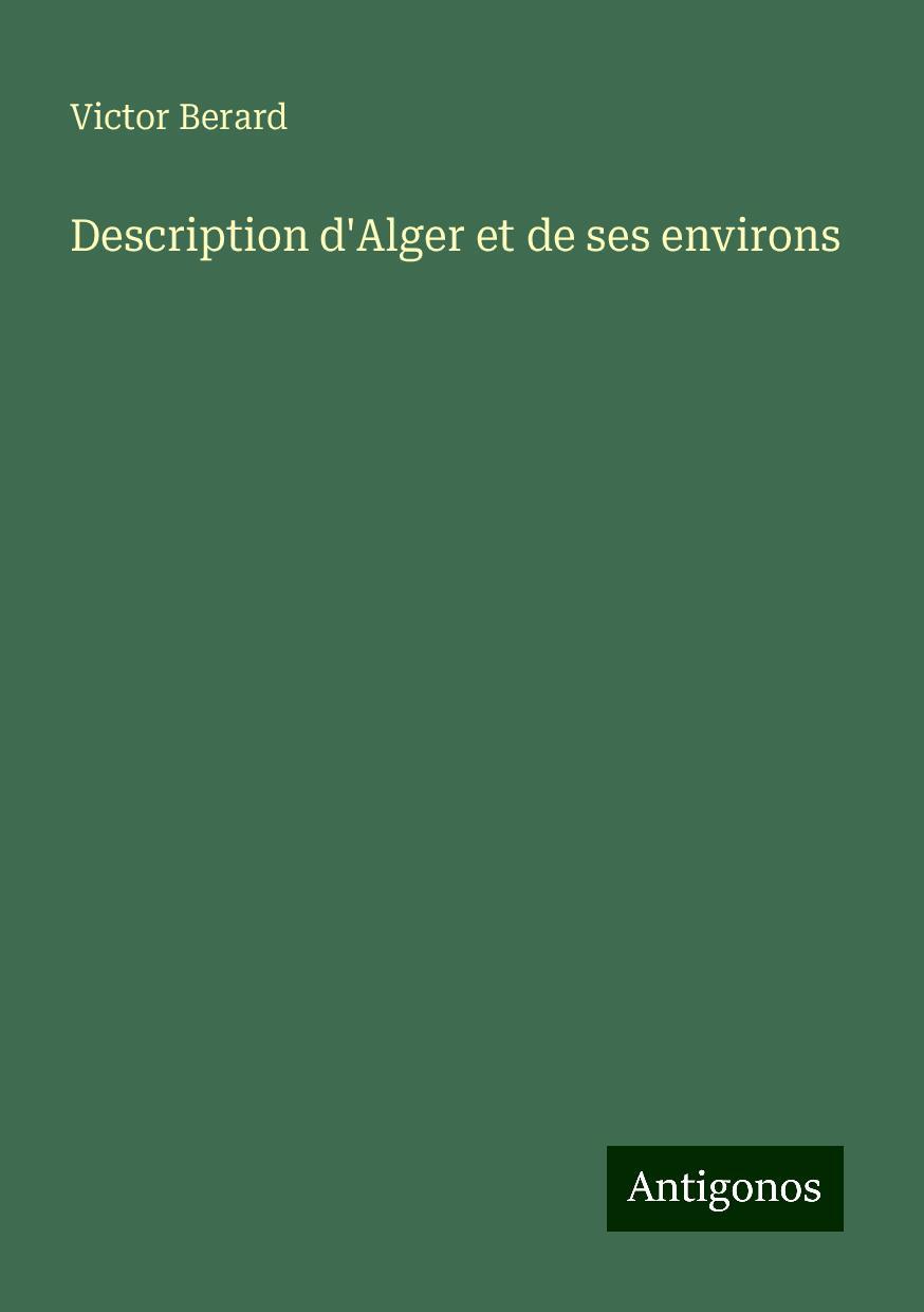 Description d'Alger et de ses environs