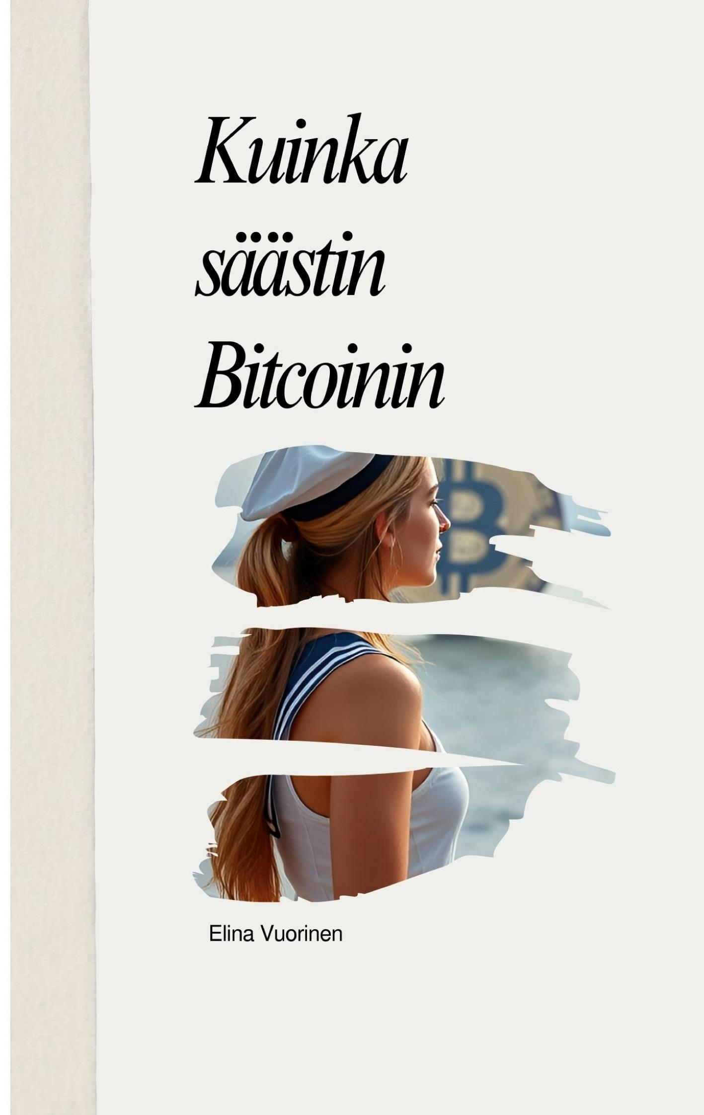 Kuinka säästin Bitcoinin