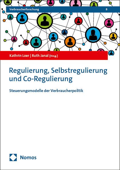 Regulierung, Selbstregulierung und Co-Regulierung