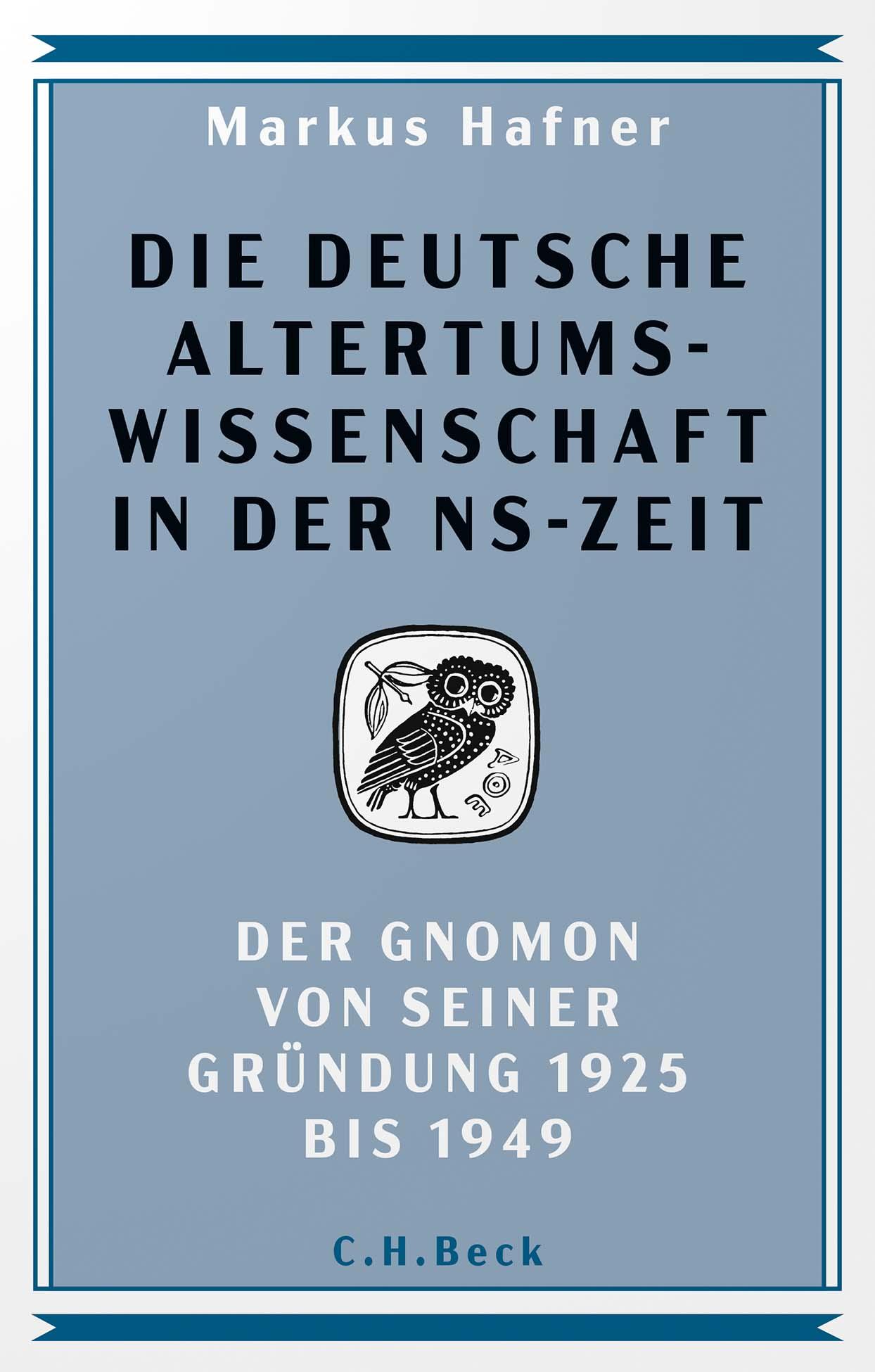 Die deutsche Altertumswissenschaft in der NS-Zeit