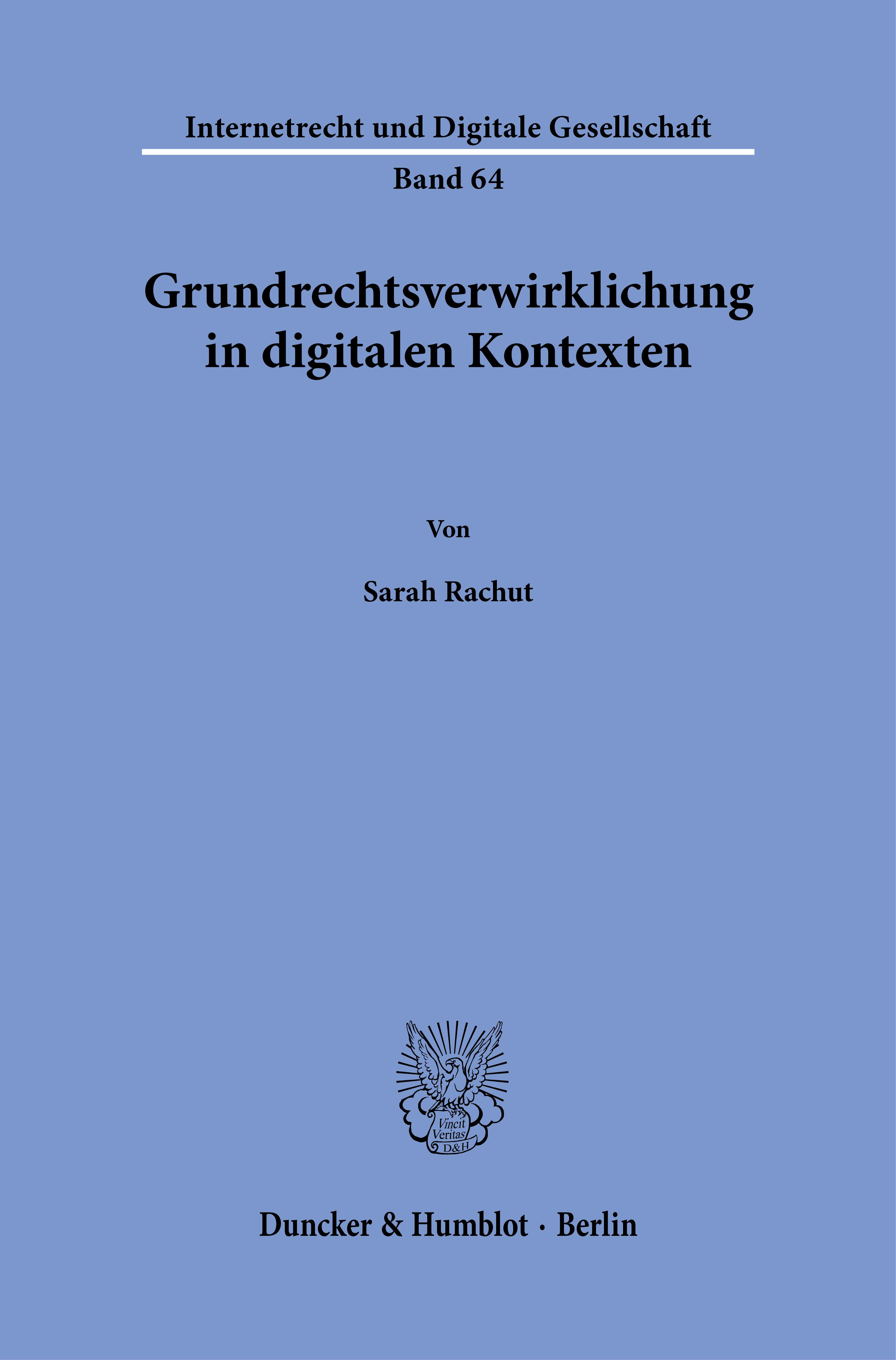 Grundrechtsverwirklichung in digitalen Kontexten