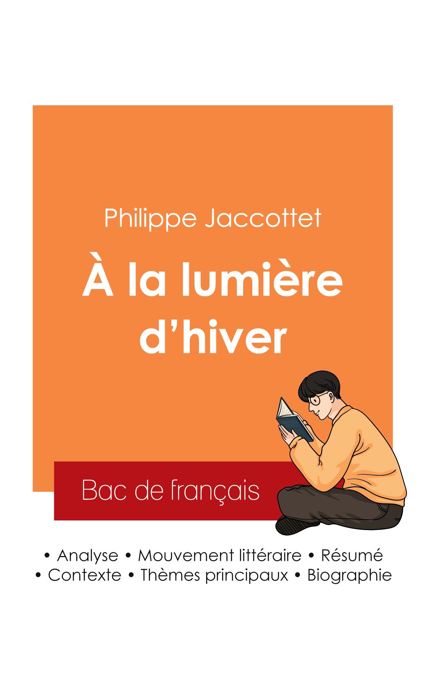 Réussir son Bac de français 2025 : Analyse du recueil À la lumière d'hiver de Philippe Jaccottet