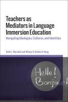 Teachers as Mediators in Language Immersion Education