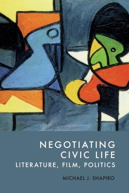 Negotiating Civic Life