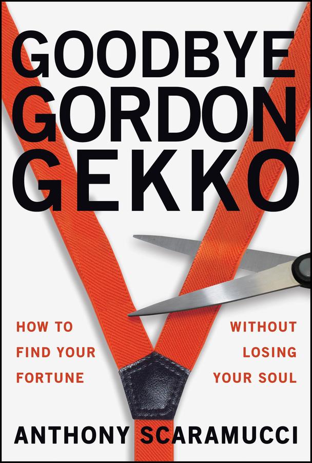 Goodbye Gordon Gekko