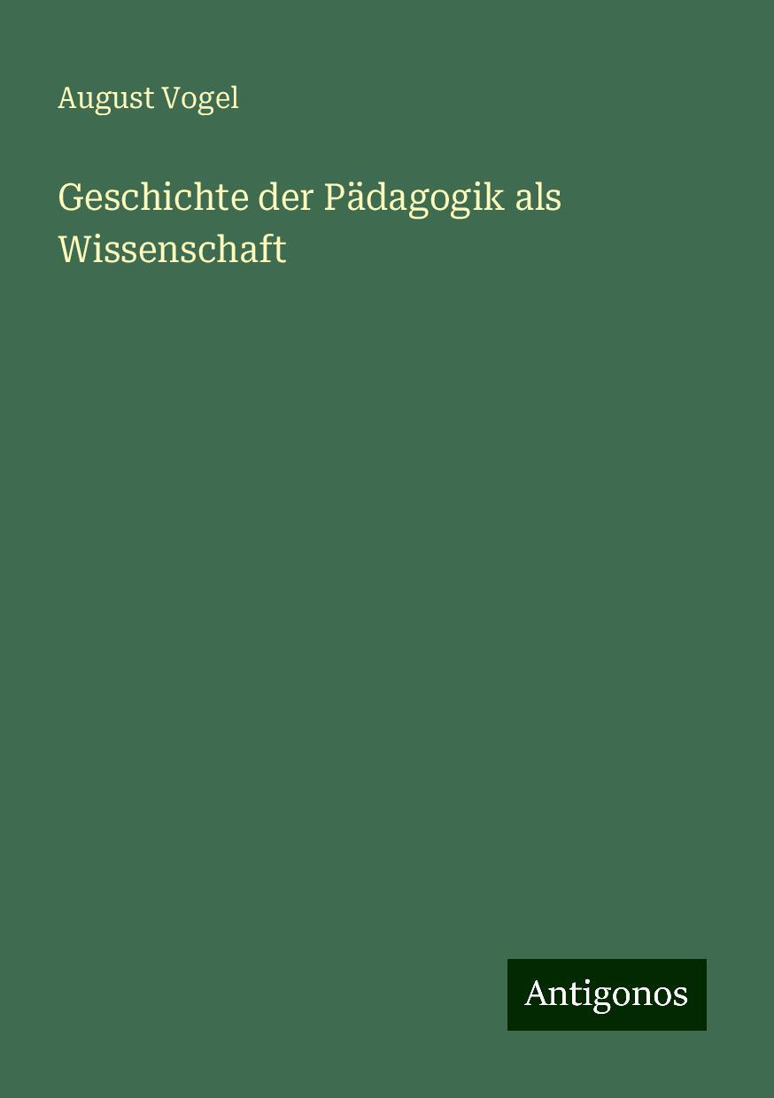 Geschichte der Pädagogik als Wissenschaft